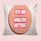 6thCross Printed  Cushion Cover with Inside Filler |amazing mother Cushion | 12" x 12" | Best for Gift