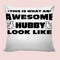 6thCross Printed  Cushion Cover with Inside Filler |awesome HUBBY Cushion | 12" x 12" | Best for Gift