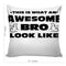 6thCross Printed  Cushion Cover with Inside Filler |awesome bro Cushion | 12" x 12" | Best for Gift