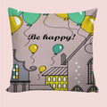 6thCross Printed  Cushion Cover with Inside Filler |be happy Cushion | 12" x 12" | Best for Gift