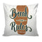 Break Rules