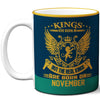 6thCross "kiings_nov" printed Ceramic Tea and Coffee Mug | 11 Oz | Best Gift for Valentine Birthday  Aniiversary