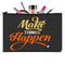 Make Things Happen