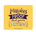 Mistakes Are Proof